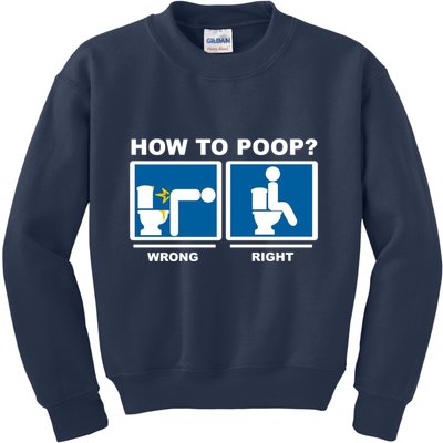 How To Poop Wrong Right Funny Meme Kids Sweatshirt