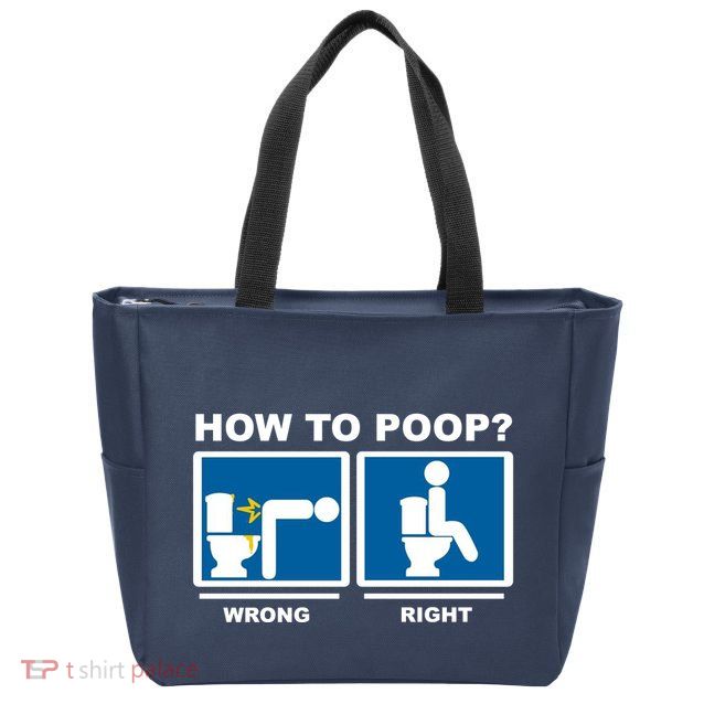 How To Poop Wrong Right Funny Meme Zip Tote Bag