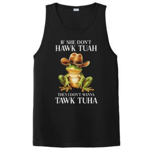 Hawk Tush Parody If She DonT Hawk Tuah I DonT Tawk Tuha PosiCharge Competitor Tank