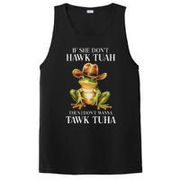 Hawk Tush Parody If She DonT Hawk Tuah I DonT Tawk Tuha PosiCharge Competitor Tank