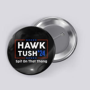 Hawk Tush Presidential Satire Funny Button