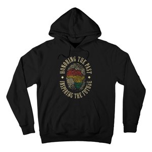 Honoring The Past Inspiring The Future Black History Hoodie