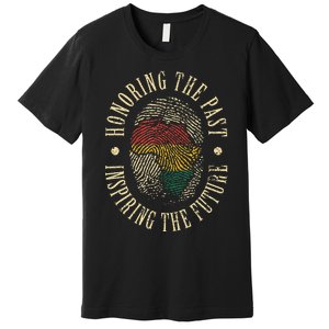 Honoring The Past Inspiring The Future Black History Premium T-Shirt