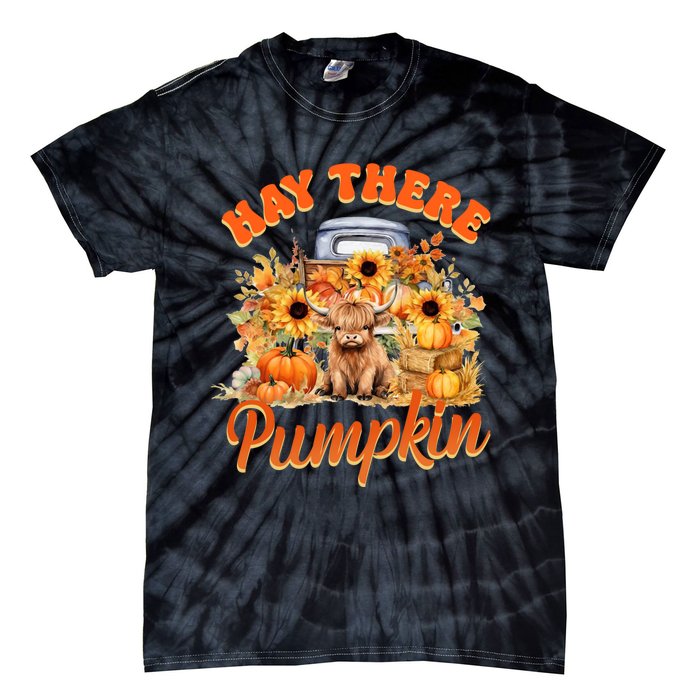 Hay There Pumpkin Truck Highland Cow Fall Autumn Sunflower Tie-Dye T-Shirt