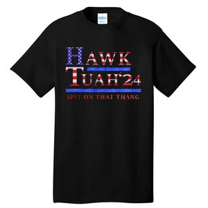 Hawk Tush Political Parody 2024 Tall T-Shirt