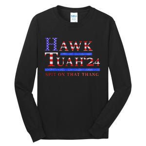 Hawk Tush Political Parody 2024 Tall Long Sleeve T-Shirt