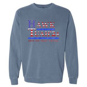 Hawk Tush Political Parody 2024 Garment-Dyed Sweatshirt