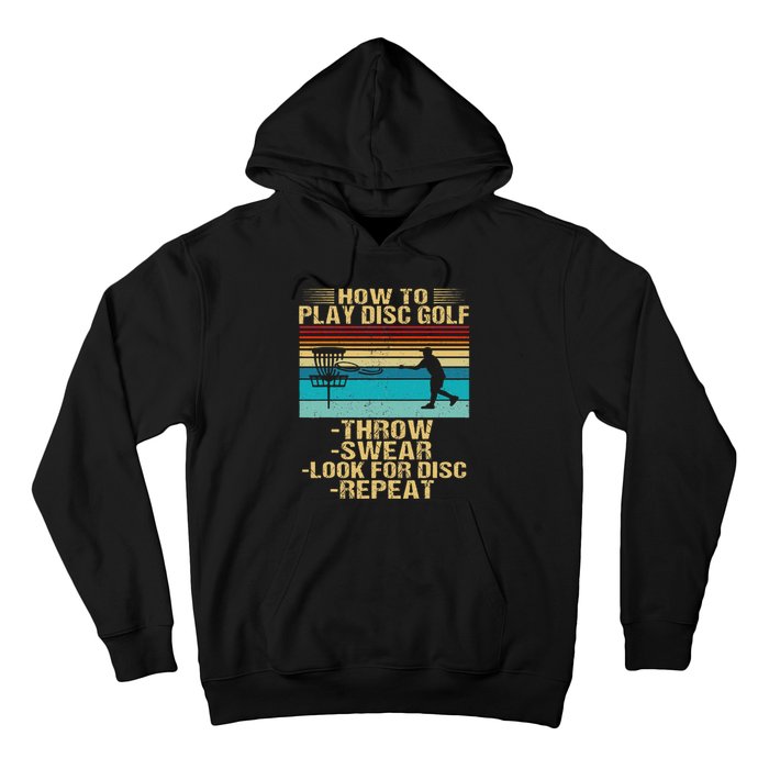 How To Play Disc Golf Funny Frisbee Golfing Player Dad Hoodie