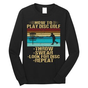 How To Play Disc Golf Funny Frisbee Golfing Player Dad Long Sleeve Shirt