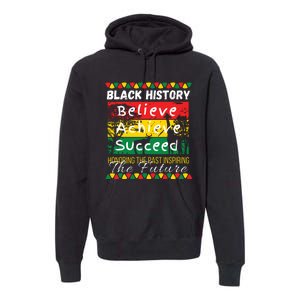 Honoring The Past Inspiring The Future Black History Month Premium Hoodie