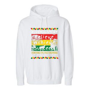 Honoring The Past Inspiring The Future Black History Month Garment-Dyed Fleece Hoodie