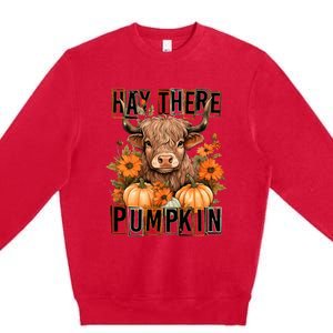 Hay There Pumkin Highland Cow Fall Autumn Thanksgiving Premium Crewneck Sweatshirt