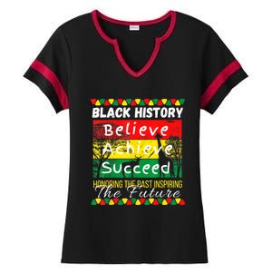 Honoring The Past Inspiring The Future Black History Month Ladies Halftime Notch Neck Tee