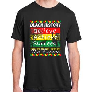 Honoring The Past Inspiring The Future Black History Month Adult ChromaSoft Performance T-Shirt