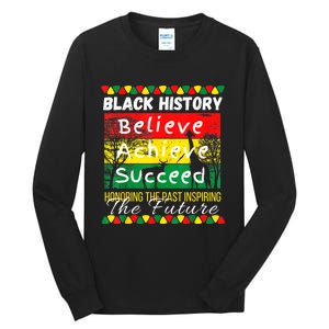 Honoring The Past Inspiring The Future Black History Month Tall Long Sleeve T-Shirt