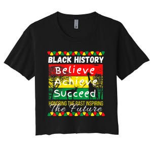 Honoring The Past Inspiring The Future Black History Month Women's Crop Top Tee