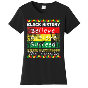 Honoring The Past Inspiring The Future Black History Month Women's T-Shirt