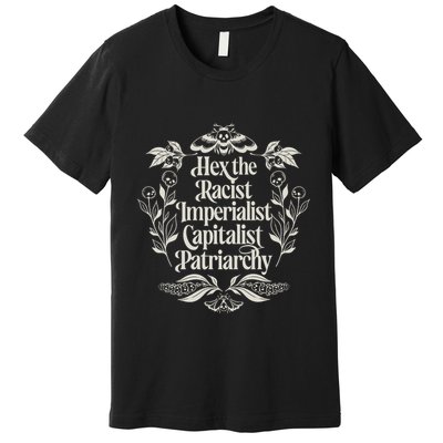 Hex The Patriarchy Feminist Halloween Leftist Witch Premium T-Shirt