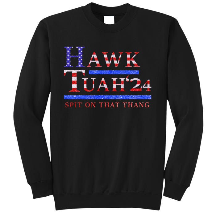 Hawk Tush Political Parody 2024 Sweatshirt