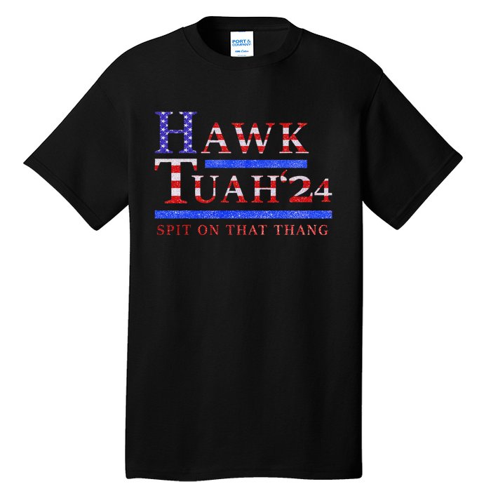 Hawk Tush Political Parody 2024 Tall T-Shirt