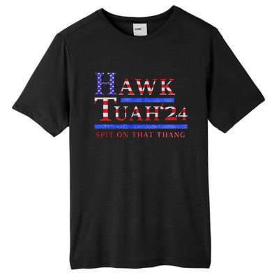 Hawk Tush Political Parody 2024 Tall Fusion ChromaSoft Performance T-Shirt