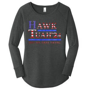 Hawk Tush Political Parody 2024 Women's Perfect Tri Tunic Long Sleeve Shirt