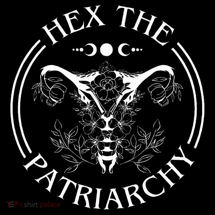 Hex The Patriarchy Floral Moon Feminist Witch Symbols Design T-Shirt
