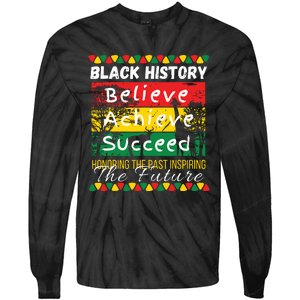 Honoring The Past Inspiring The Future Black History Month Tie-Dye Long Sleeve Shirt