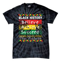 Honoring The Past Inspiring The Future Black History Month Tie-Dye T-Shirt