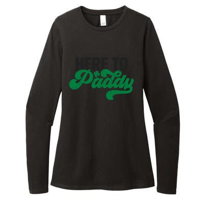 Here To Paddy Gift Funny Saint Patrick's Day Gift Womens CVC Long Sleeve Shirt