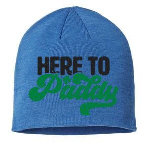 Here To Paddy Gift Funny Saint Patrick's Day Gift Sustainable Beanie