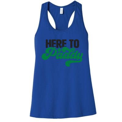 Here To Paddy Gift Funny Saint Patrick's Day Gift Women's Racerback Tank