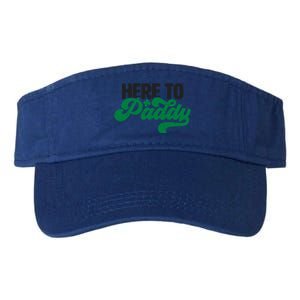 Here To Paddy Gift Funny Saint Patrick's Day Gift Valucap Bio-Washed Visor