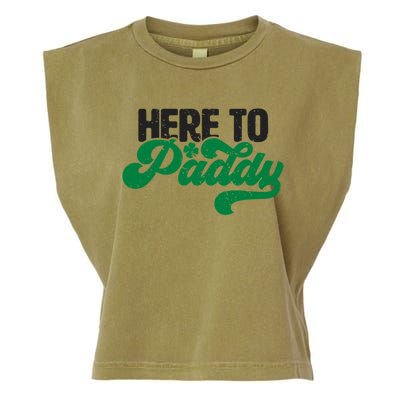 Here To Paddy Gift Funny Saint Patrick's Day Gift Garment-Dyed Women's Muscle Tee