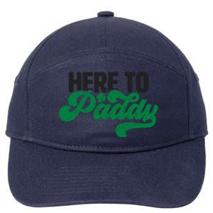 Here To Paddy Gift Funny Saint Patrick's Day Gift 7-Panel Snapback Hat