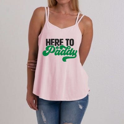 Here To Paddy Gift Funny Saint Patrick's Day Gift Women's Strappy Tank