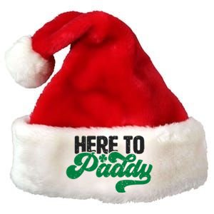 Here To Paddy Gift Funny Saint Patrick's Day Gift Premium Christmas Santa Hat