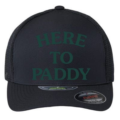 Here To Paddy Big Title St Patrick's Day Cute Gift Flexfit Unipanel Trucker Cap