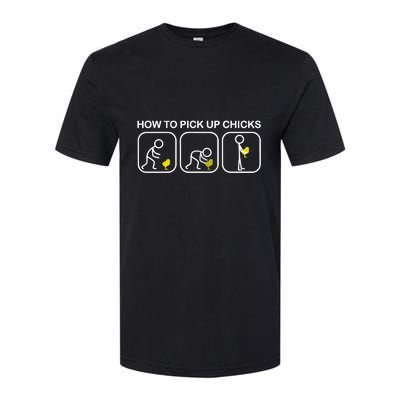 How To Pick Up Chicks Funny Softstyle CVC T-Shirt