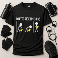 How To Pick Up Chicks Hilarious Graphic Funny Sarcastic Cooling Performance Crew T-Shirt