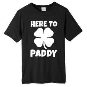 Here To Paddy Fun Irish Clover Party Gift Funny Gift Tall Fusion ChromaSoft Performance T-Shirt