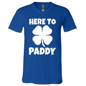 Here To Paddy Fun Irish Clover Party Gift Funny Gift V-Neck T-Shirt