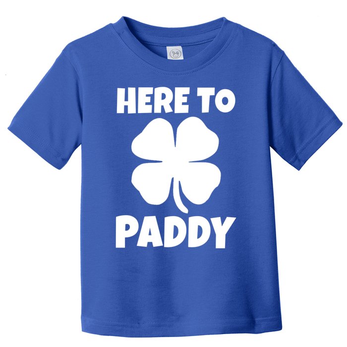 Here To Paddy Fun Irish Clover Party Gift Funny Gift Toddler T-Shirt