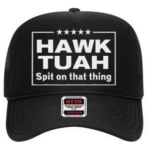 Hawk Tush Presidential Candidate Joke High Crown Mesh Back Trucker Hat