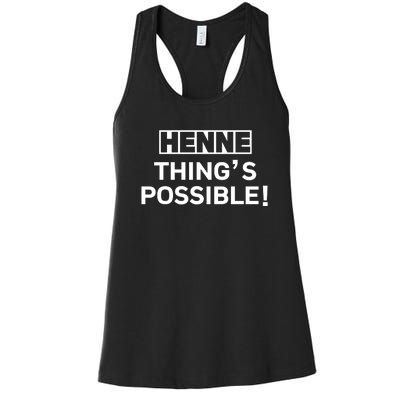 Henne Thing’s Possible Women's Racerback Tank