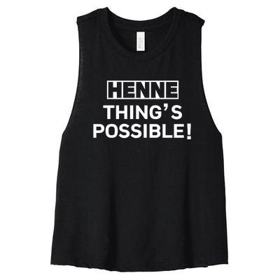 Henne Thing’s Possible Women's Racerback Cropped Tank