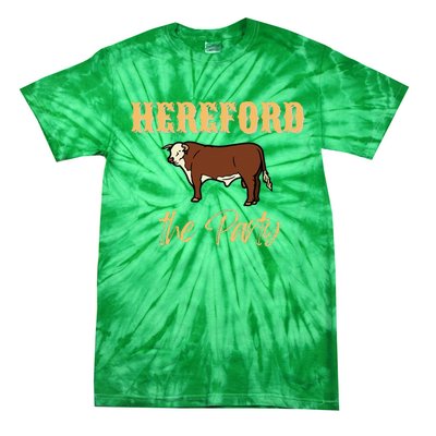 Herefords The Party Funny Cows Cattle Farm Farmer Fashion Tie-Dye T-Shirt