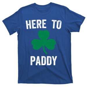 Here To Paddy Funny St Patrick's Party Ing Gift T-Shirt