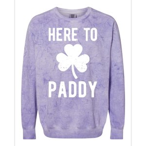 Here To Paddy St Patricks Day Colorblast Crewneck Sweatshirt