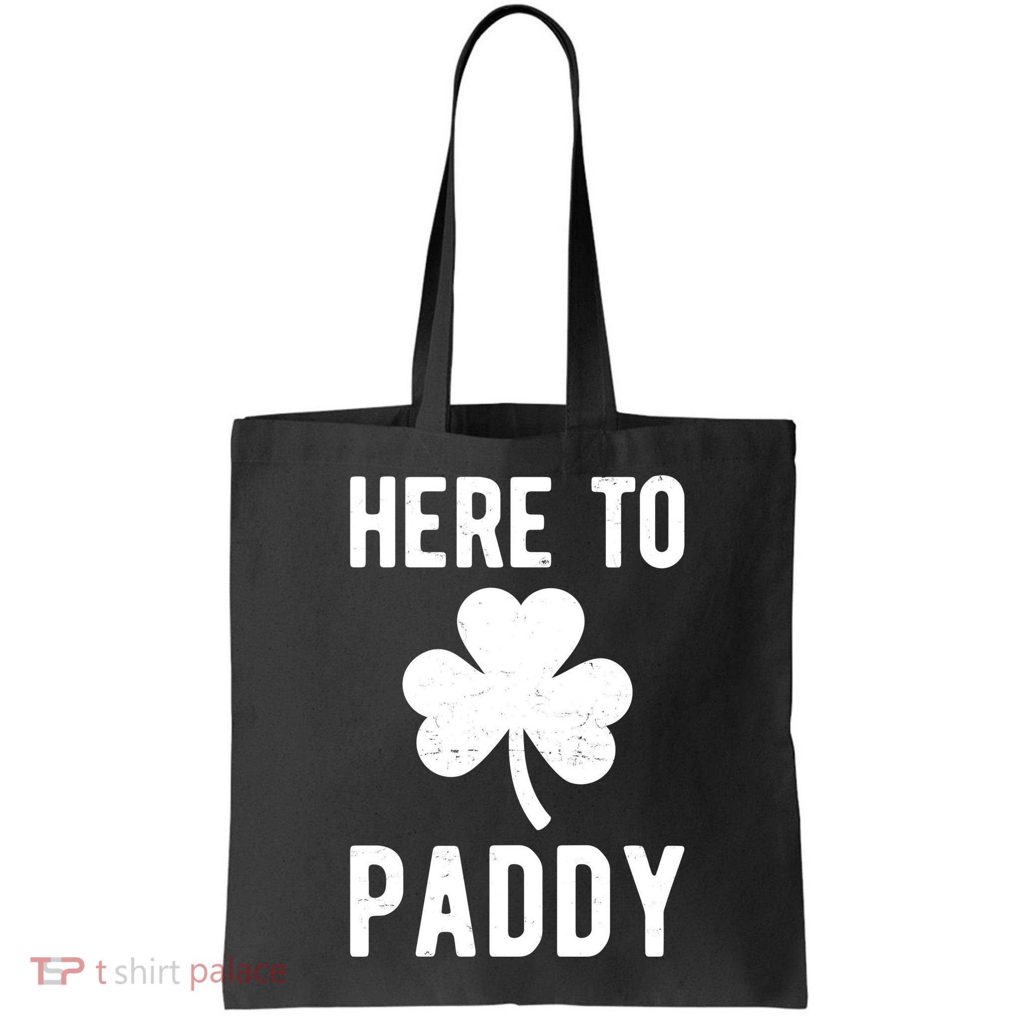 Here To Paddy St Patricks Day Bag